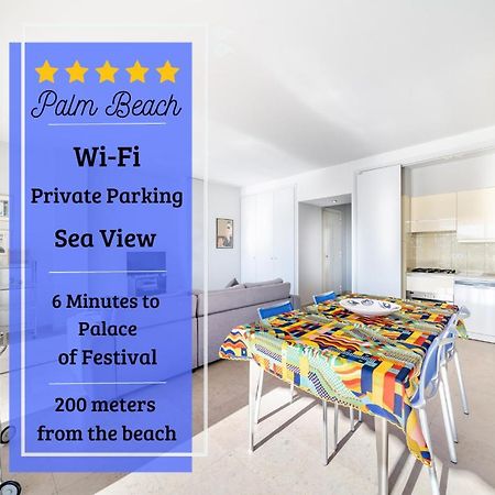 Palm Beach- Free Wifi- Parking- Sea View Leilighet Cannes Eksteriør bilde