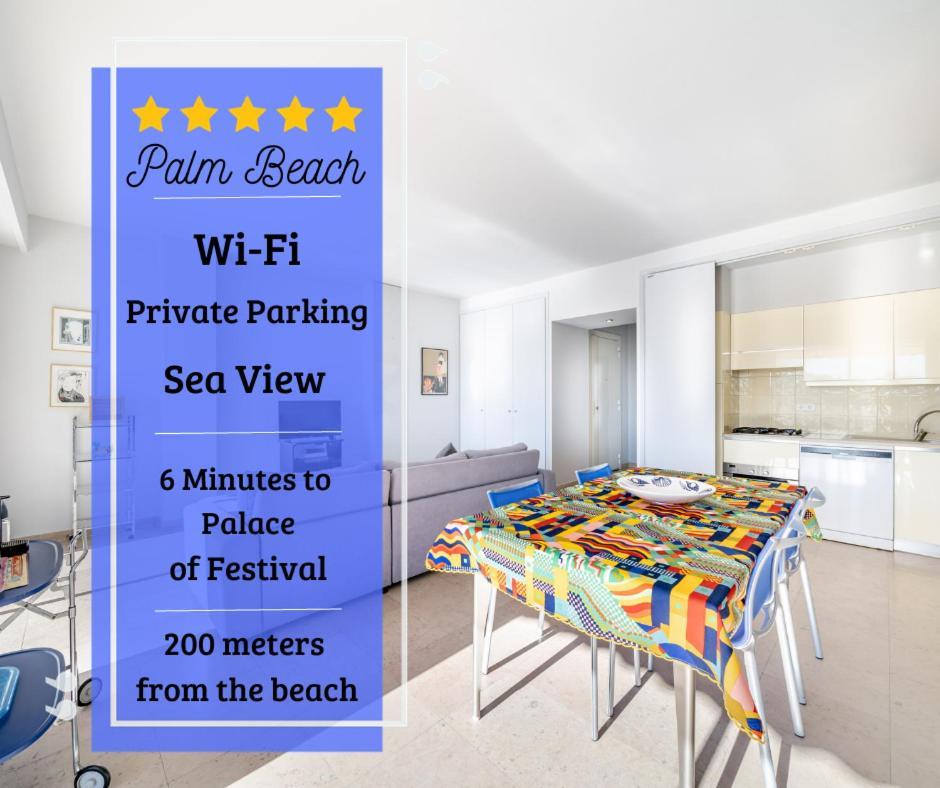 Palm Beach- Free Wifi- Parking- Sea View Leilighet Cannes Eksteriør bilde